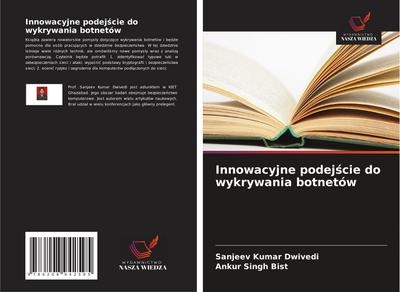Innowacyjne podej¿cie do wykrywania botnetów