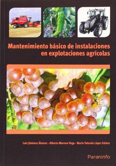 Mantenimiento básico de instalaciones en explotaciones agrícolas