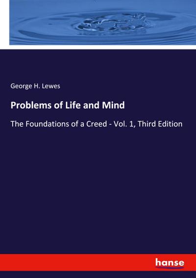 Problems of Life and Mind