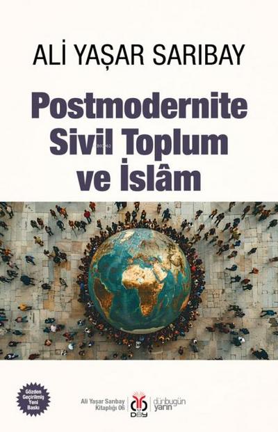 Postmodernite Sivil Toplum ve Islam