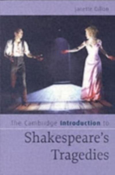 Cambridge Introduction to Shakespeare’s Tragedies