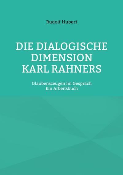 Die Dialogische Dimension Karl Rahners