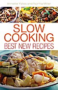 Slow Cooking: Best New Recipes
