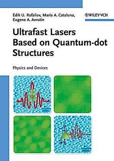 Ultrafast Lasers Based on Quantum Dot Structures