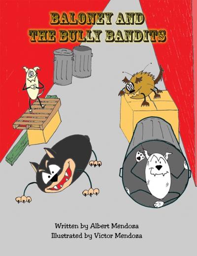 Baloney and the Bully Bandits