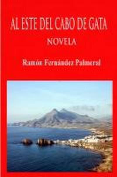 Al Este del  Cabo de Gata