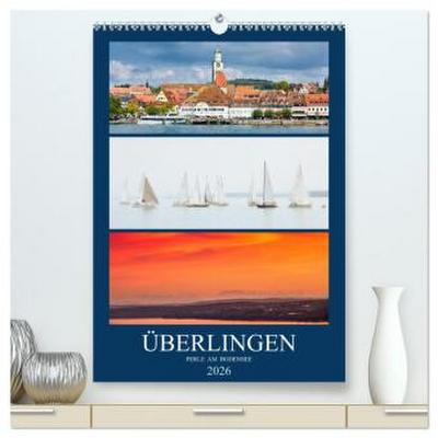 Überlingen Perle am Bodensee (hochwertiger Premium Wandkalender 2026 DIN A2 hoch), Kunstdruck in Hochglanz