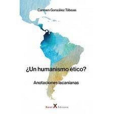 ¿Un humanismo ético? : anotaciones lacanianas
