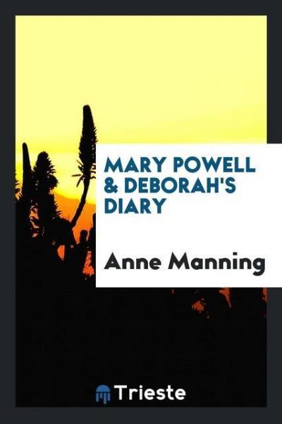 Mary Powell & Deborah’s diary