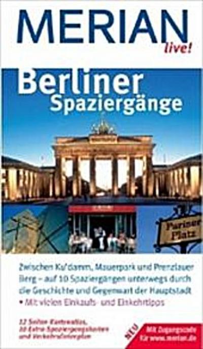 Berliner Spaziergänge. Merian live!