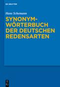 Synonymwörterbuch der deutschen Redensarten