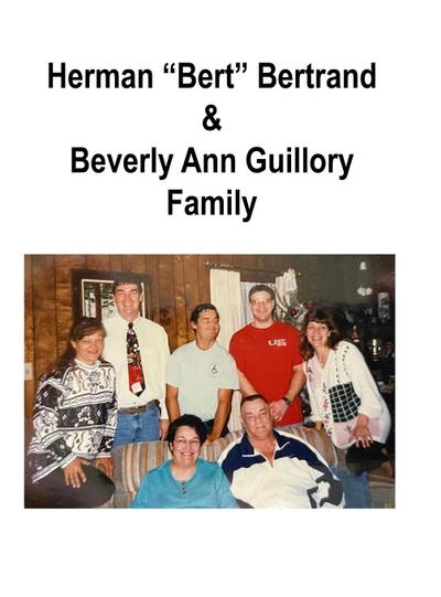 Herman "Bert" Bertrand & Beverly A. Guillory Family