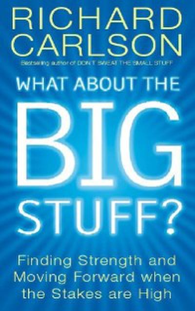 What About The Big Stuff?