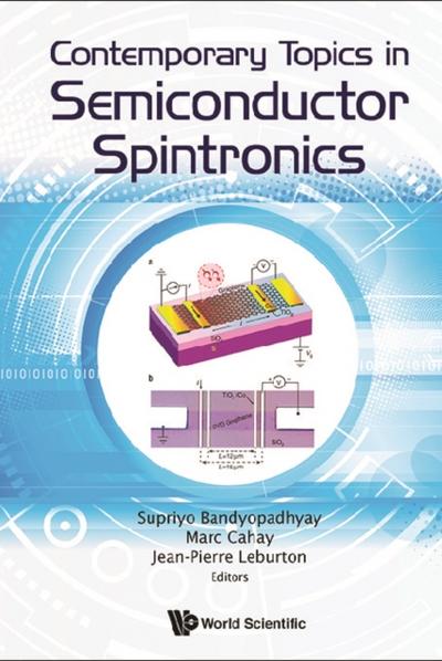 CONTEMPORARY TOPICS IN SEMICONDUCTOR SPINTRONICS