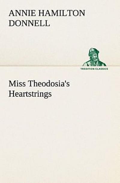 Miss Theodosia’s Heartstrings