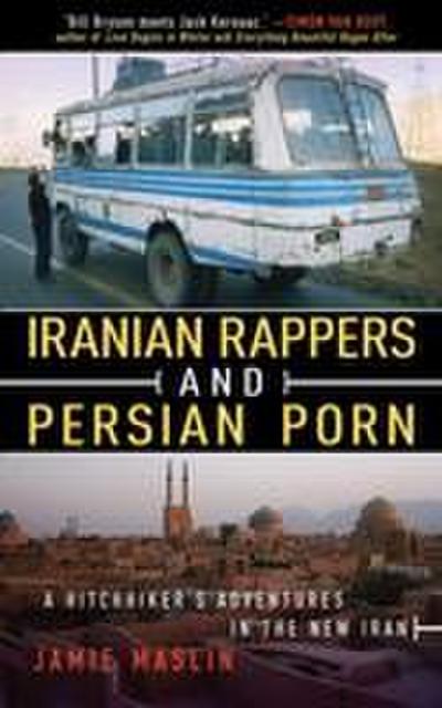Iranian Rappers and Persian Porn