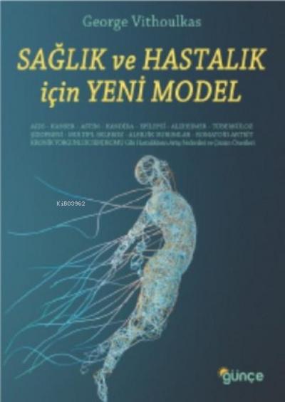 Saglik ve Hastalik Icin Yeni Model