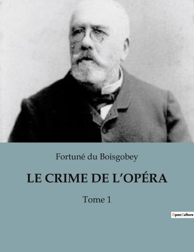LE CRIME DE L’OPÉRA
