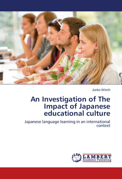 An Investigation of The Impact of Japanese educational culture