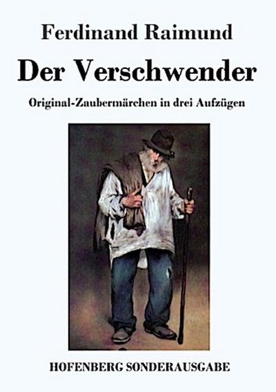Der Verschwender