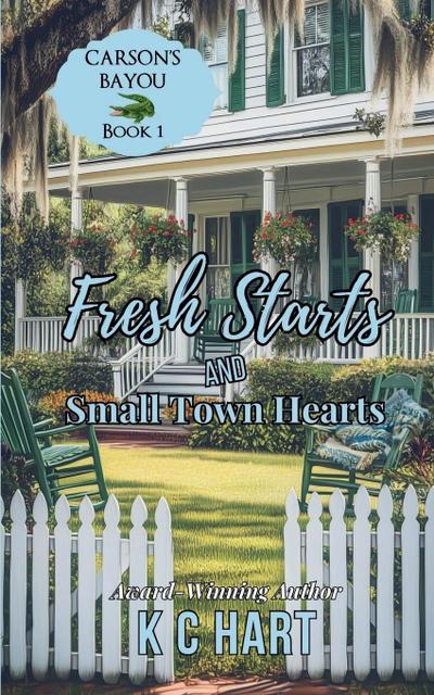 Fresh Starts & Small Town Hearts