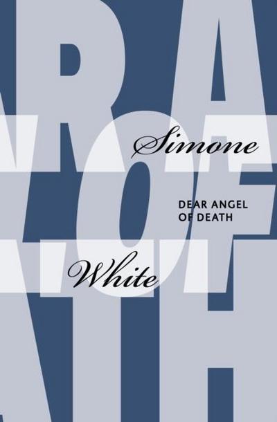 White, S: Dear Angel of Death