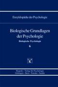 Biologische Grundlagen der Psychologie
