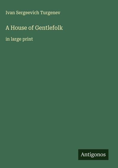 A House of Gentlefolk