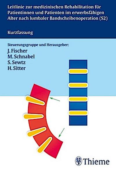 Leitlinie zur medizinischen Rehabilitation für Patientinnen und Patienten im erwerbsfähigen Alter nach lumbaler Bandscheibenoperation (S2)