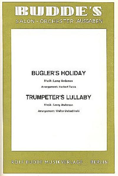 Bugler’s Holiday  undTrumpeter’s Lullaby: