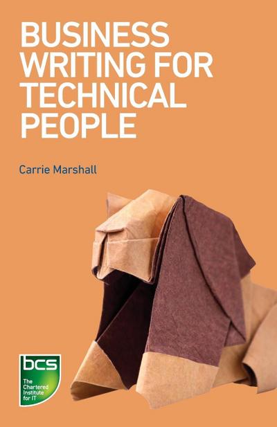 Business Writing for Technical People