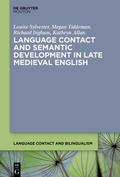 Language Contact and Semantic Development in Late 