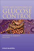 New Mechanisms in Glucose Control