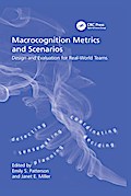 Macrocognition Metrics and Scenarios