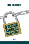 O maior segredo do inferno