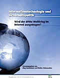 Informationstechnologie und Sicherheitspolitik