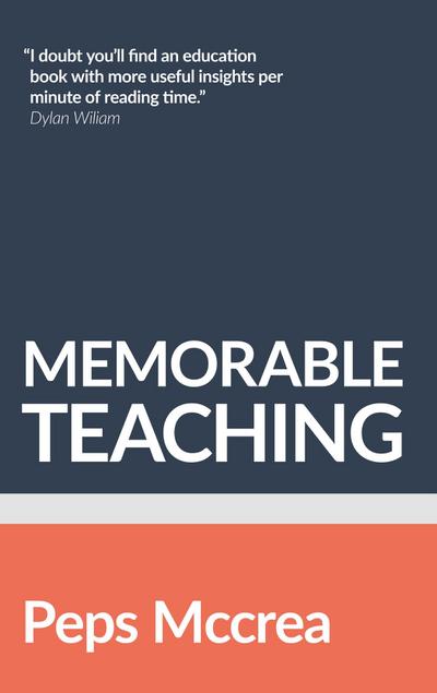 Mccrea, P: Memorable Teaching