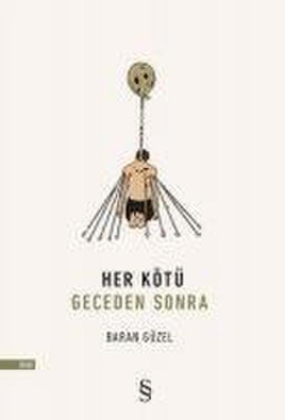 Her Kötü Geceden Sonra