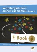 Vertretungsstunden schnell und sinnvoll Klasse 10