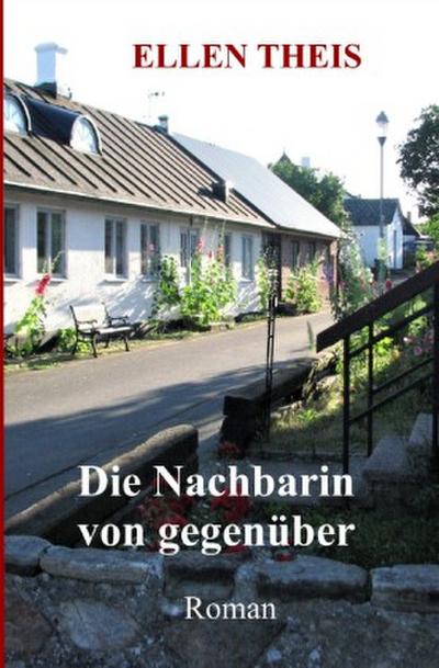 Die Nachbarin von gegenüber