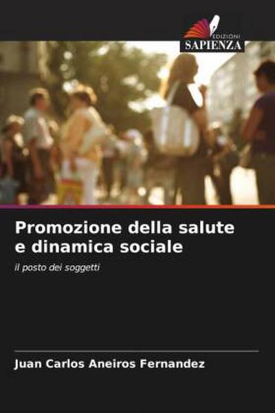 Promozione della salute e dinamica sociale