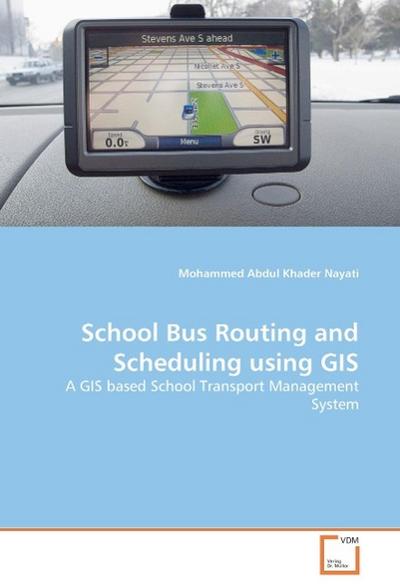 School Bus Routing and Scheduling using GIS