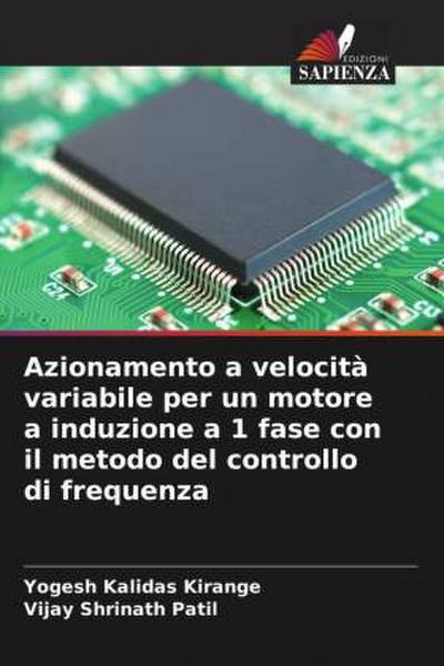 Azionamento a velocità variabile per un motore a induzione a 1 fase con il metodo del controllo di frequenza