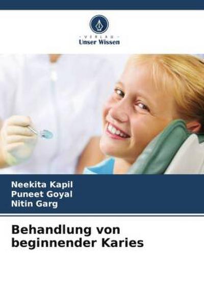 Behandlung von beginnender Karies