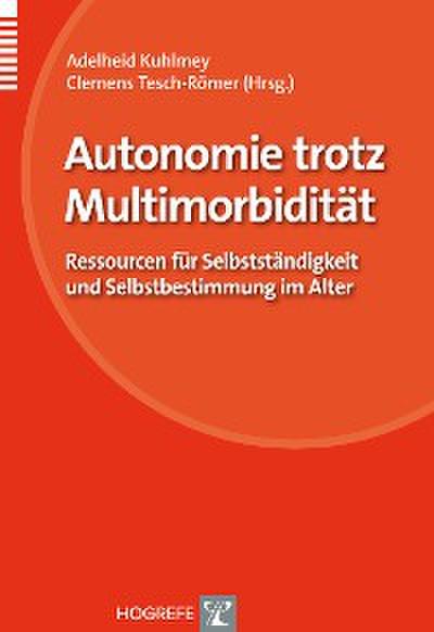 Autonomie trotz Multimorbidität