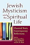 Jewish Mysticism and the Spiritual Life