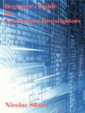 Beginner’s Guide for Cybercrime Investigators