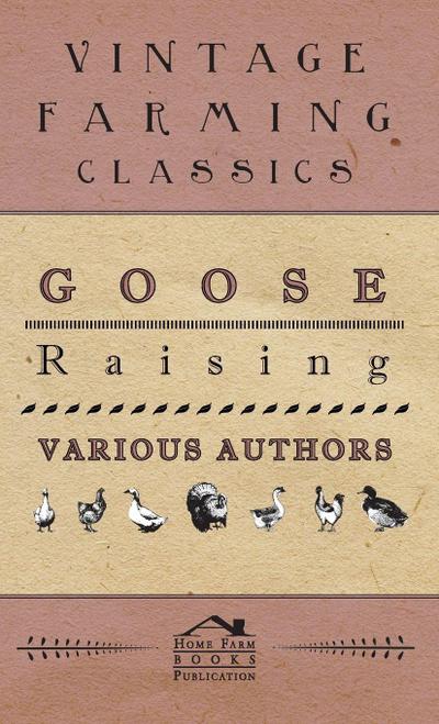 Goose Raising