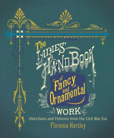 Ladies’ Hand Book of Fancy and Ornamental Work