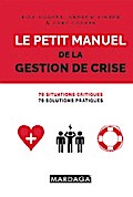 Le petit manuel de la gestion de crise